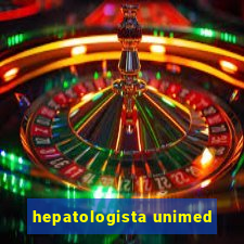 hepatologista unimed